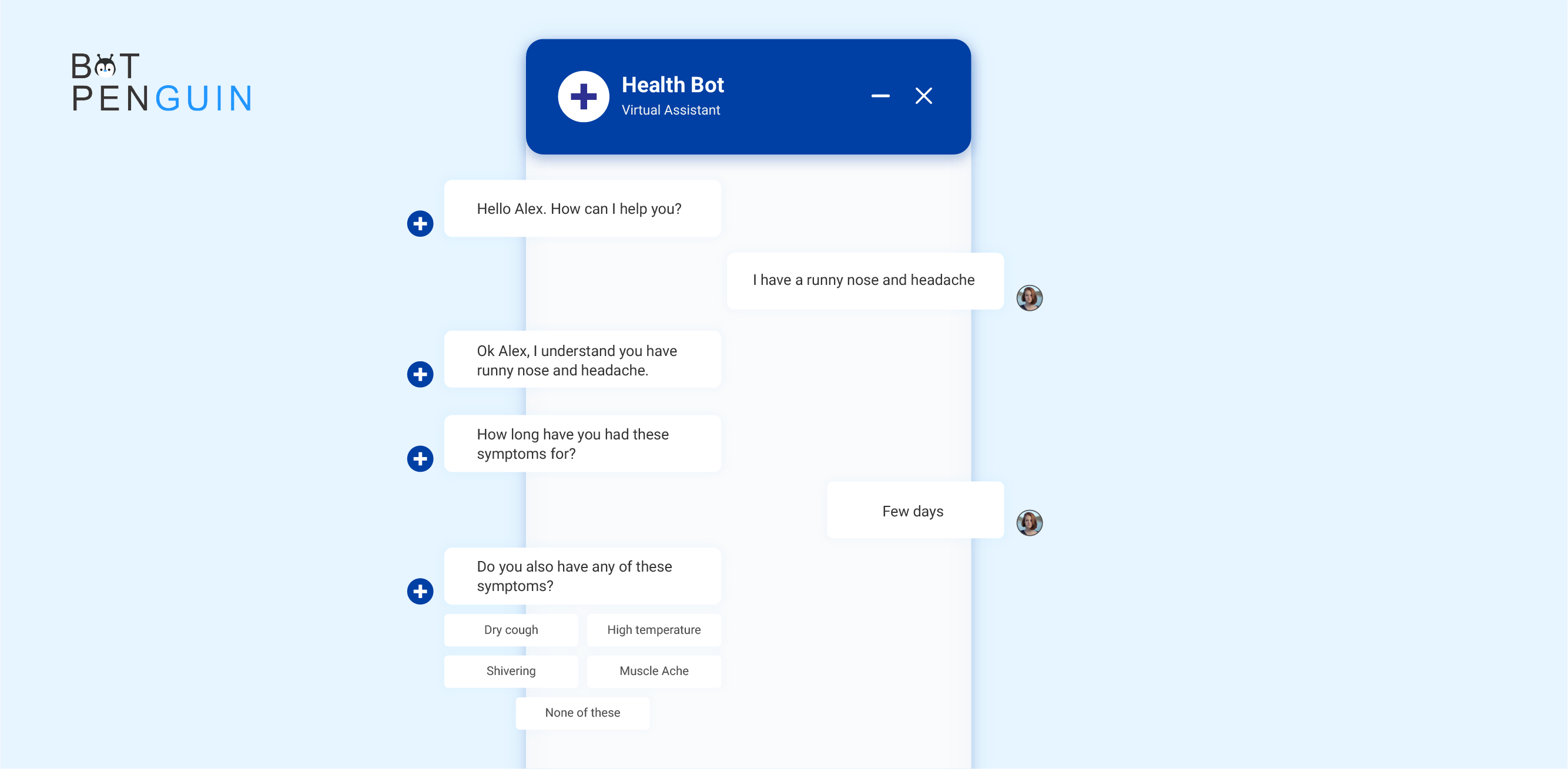  A medical chatbot can recommend therapies and treatments: 