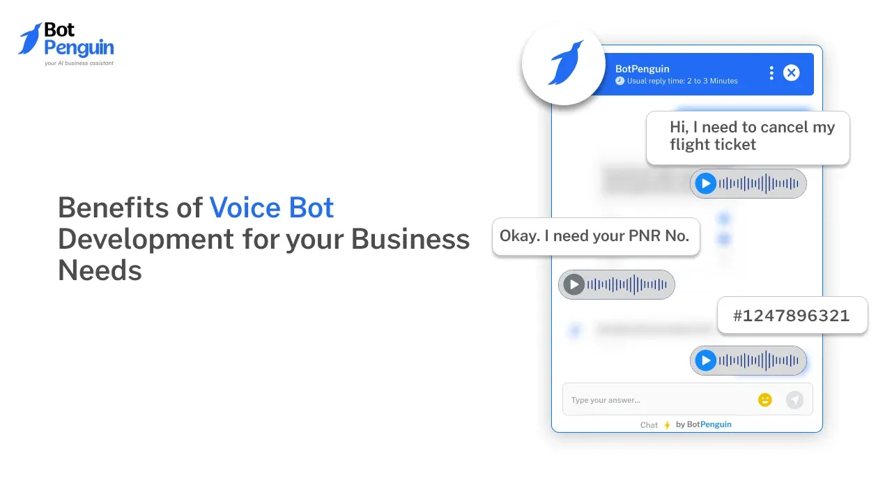 Benefits of Voice Bot Development for your Business Needs