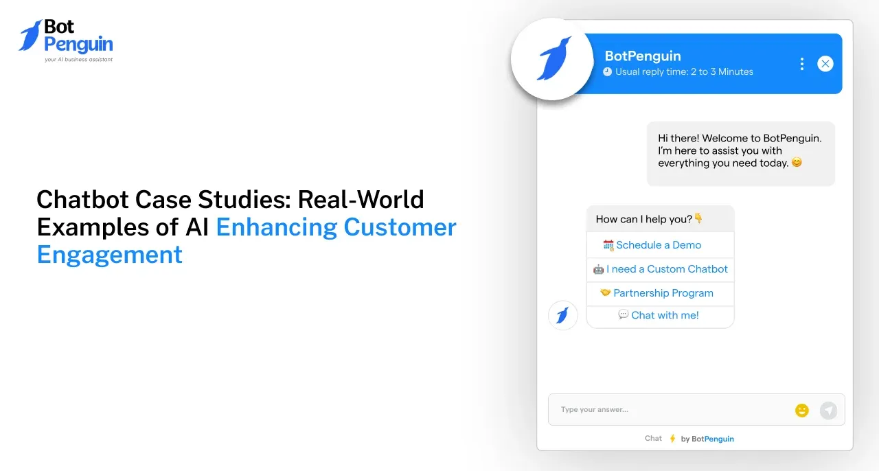 Chatbot Case Studies: Real-World Examples of AI Enhancing Customer Engagement