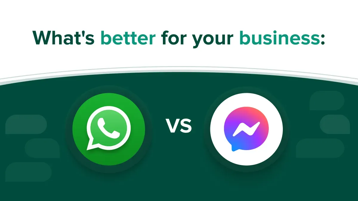 WhatsApp Ads Vs Facebook Messenger Ads: A Detailed Comparison