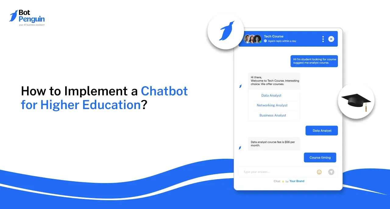 How to Implement a Chatbot for Higher Education?