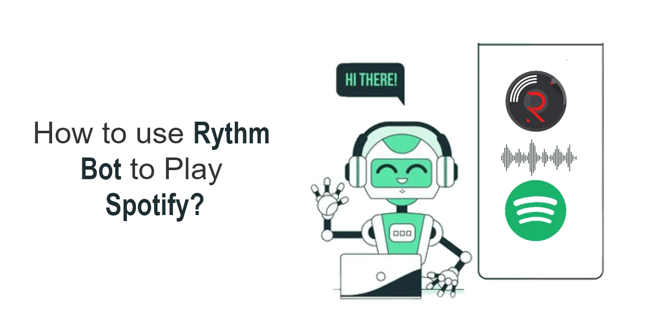 How to Use Rythm Bot to Play Spotify