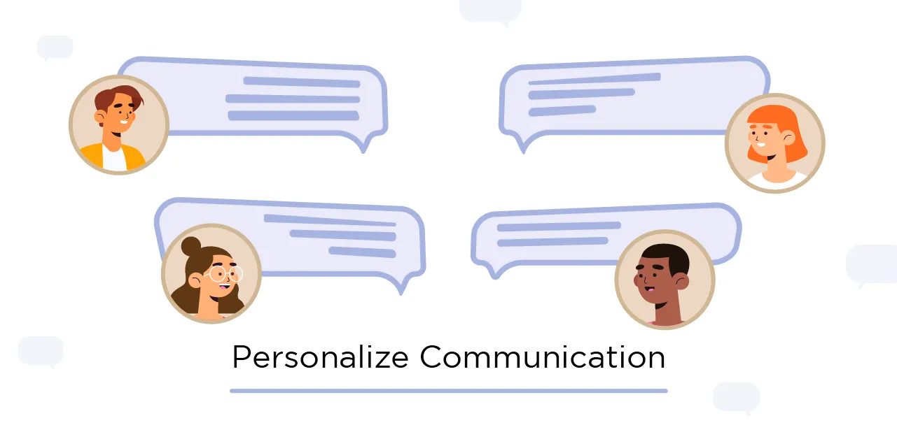 Personalize Communication
