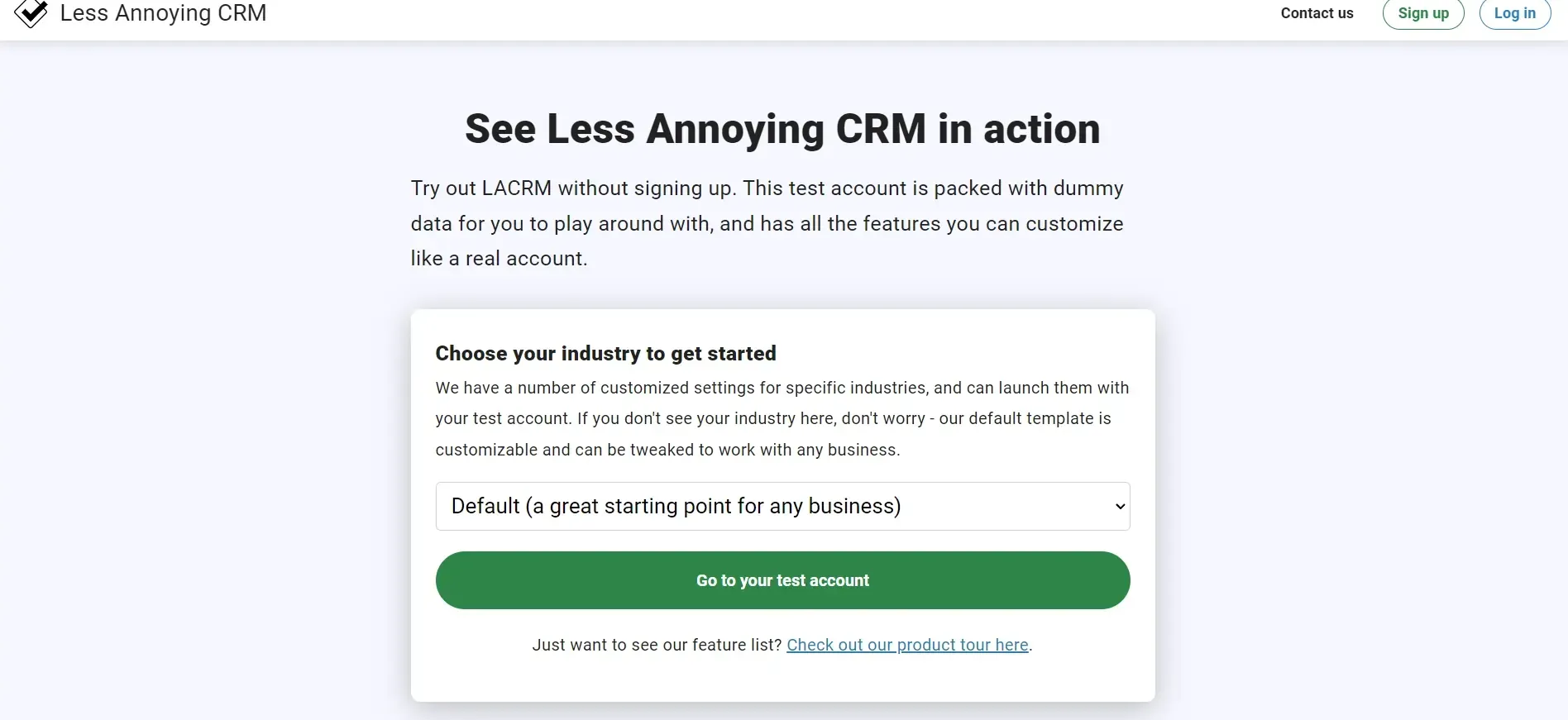 How less annoying CRM works?