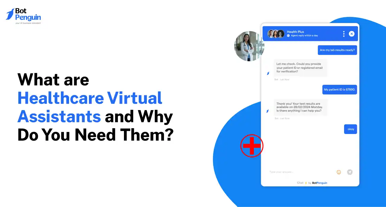 What are Healthcare Virtual Assistants and Why Do You Need Them?