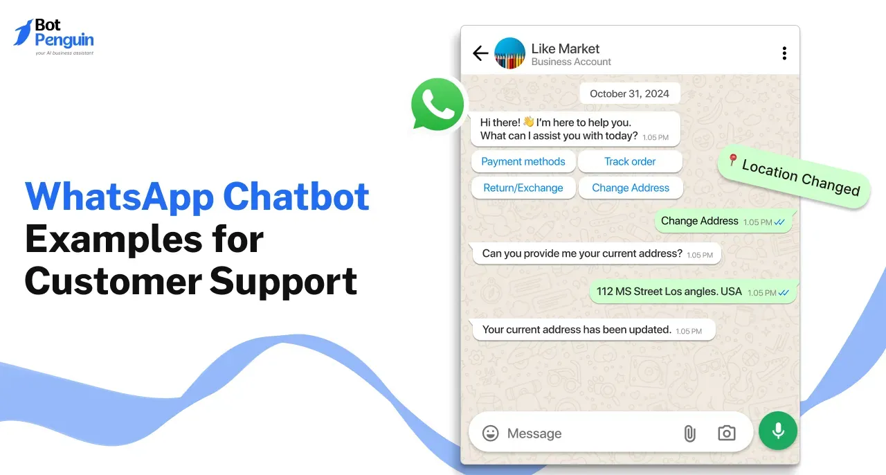 10 WhatsApp Chatbot Examples for Customer Support