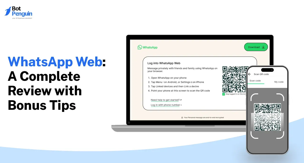 WhatsApp Web: A Complete Review with Bonus Tips