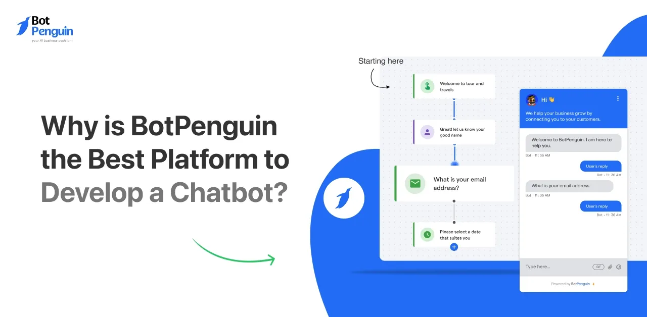 Why is BotPenguin the best platform to develop a chatbot