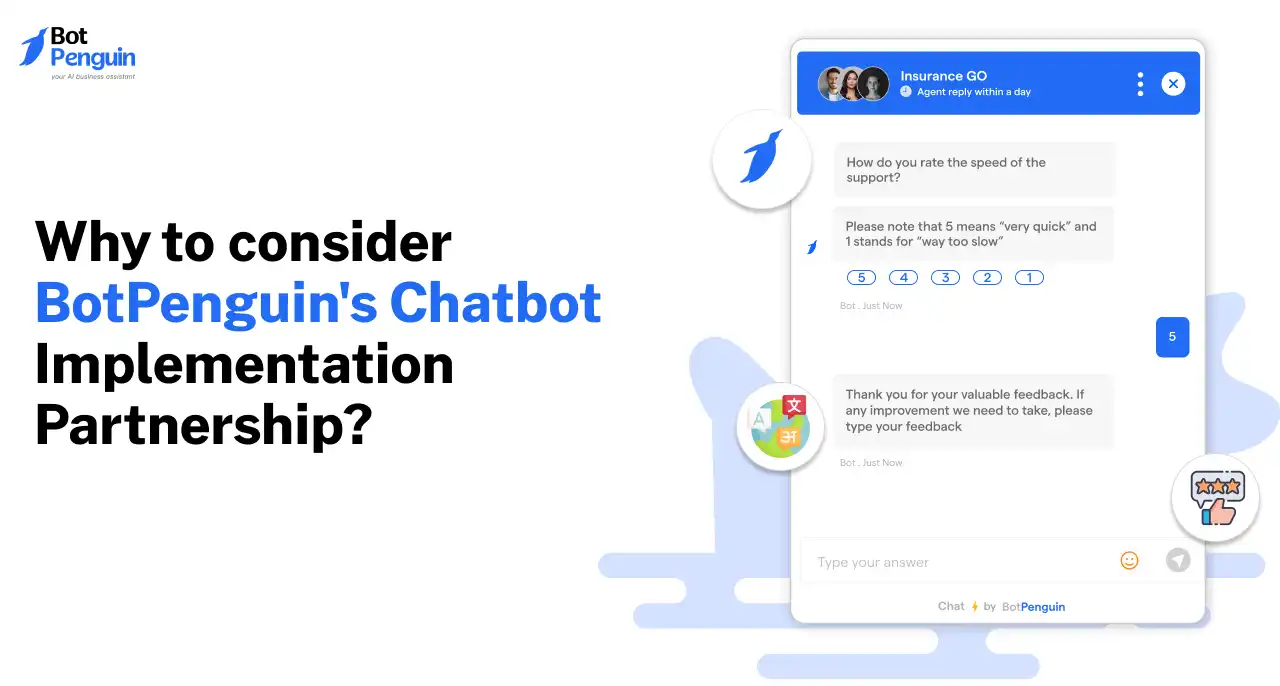 Why to consider BotPenguin's Chatbot Implementation Partnership?