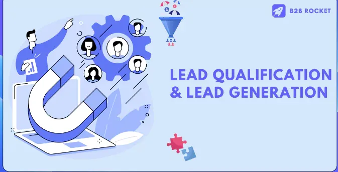 Lead Generation and Lead Qualification
