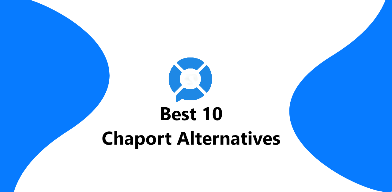 Best 10 Chaport alternatives