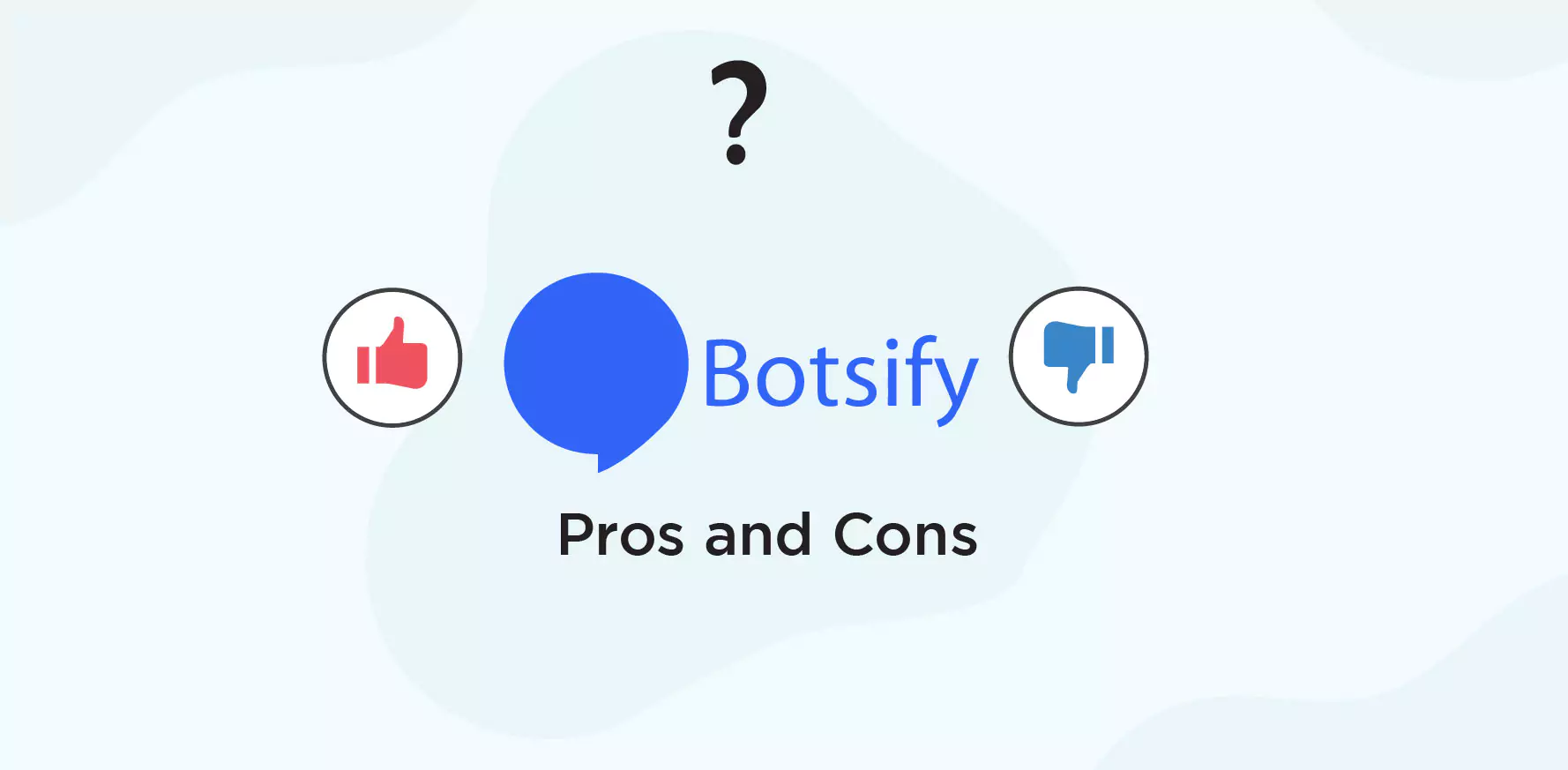 Botsify Pros and Cons