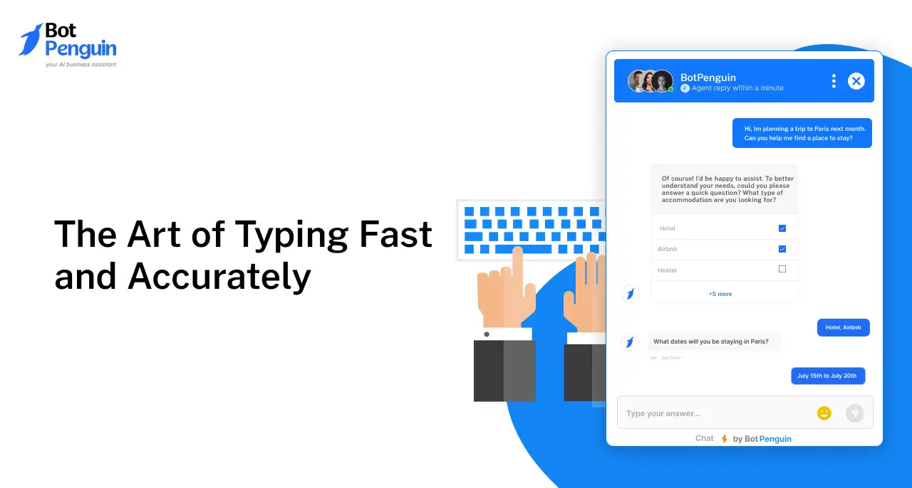 The Art of Typing Fast and Accurately