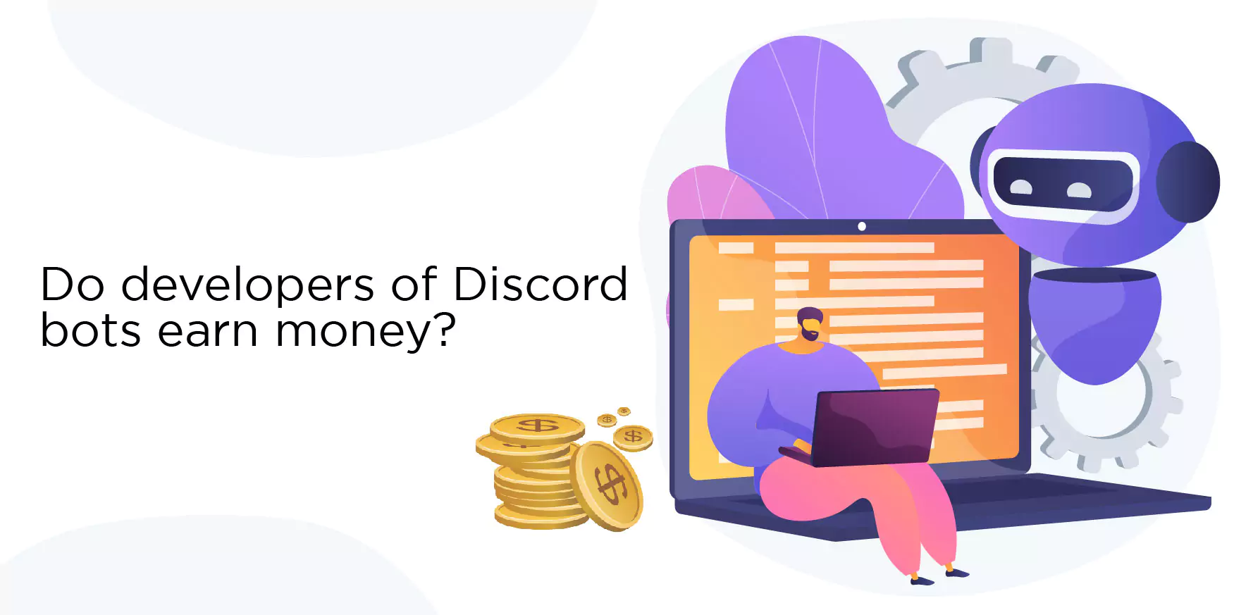 Do developers of Discord bots earn money?
