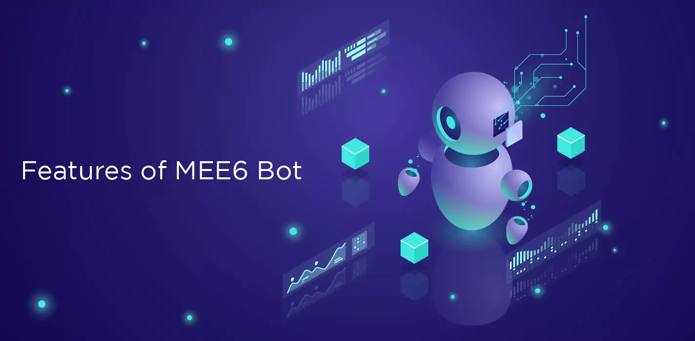 Features of MEE6 Bot