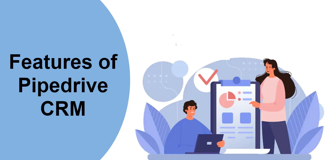 Features of Pipedrive CRM