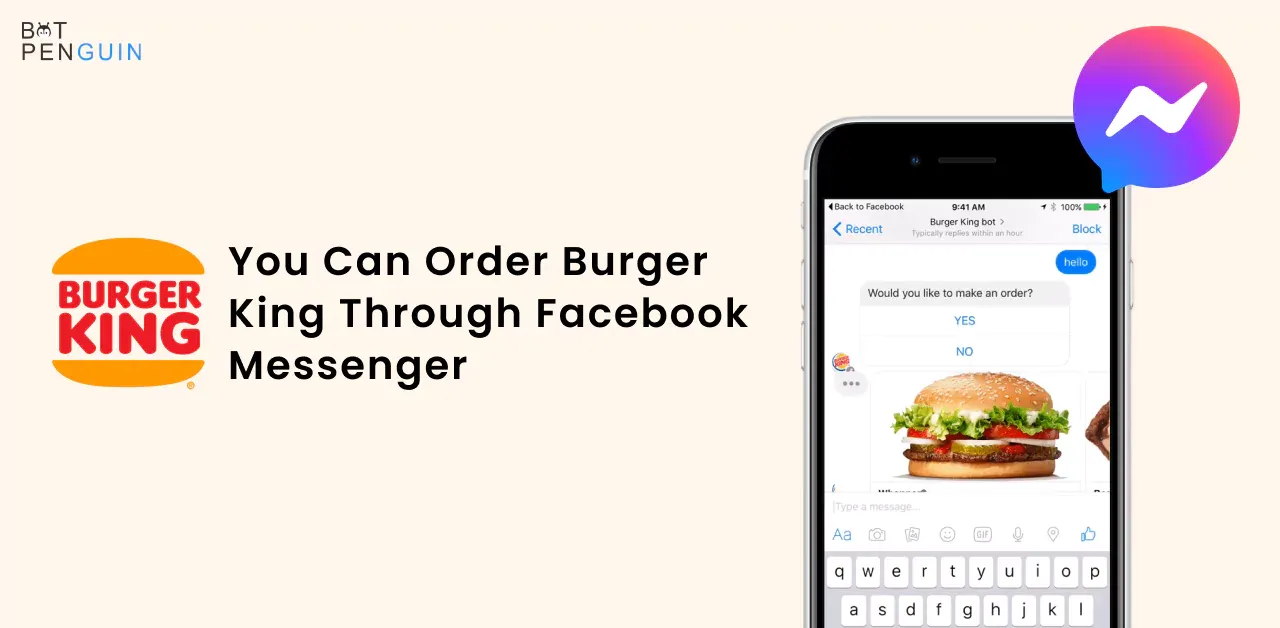 Instance- Burger King’s New Chatbot for QSR Chains’ Order-Ahead Options! 