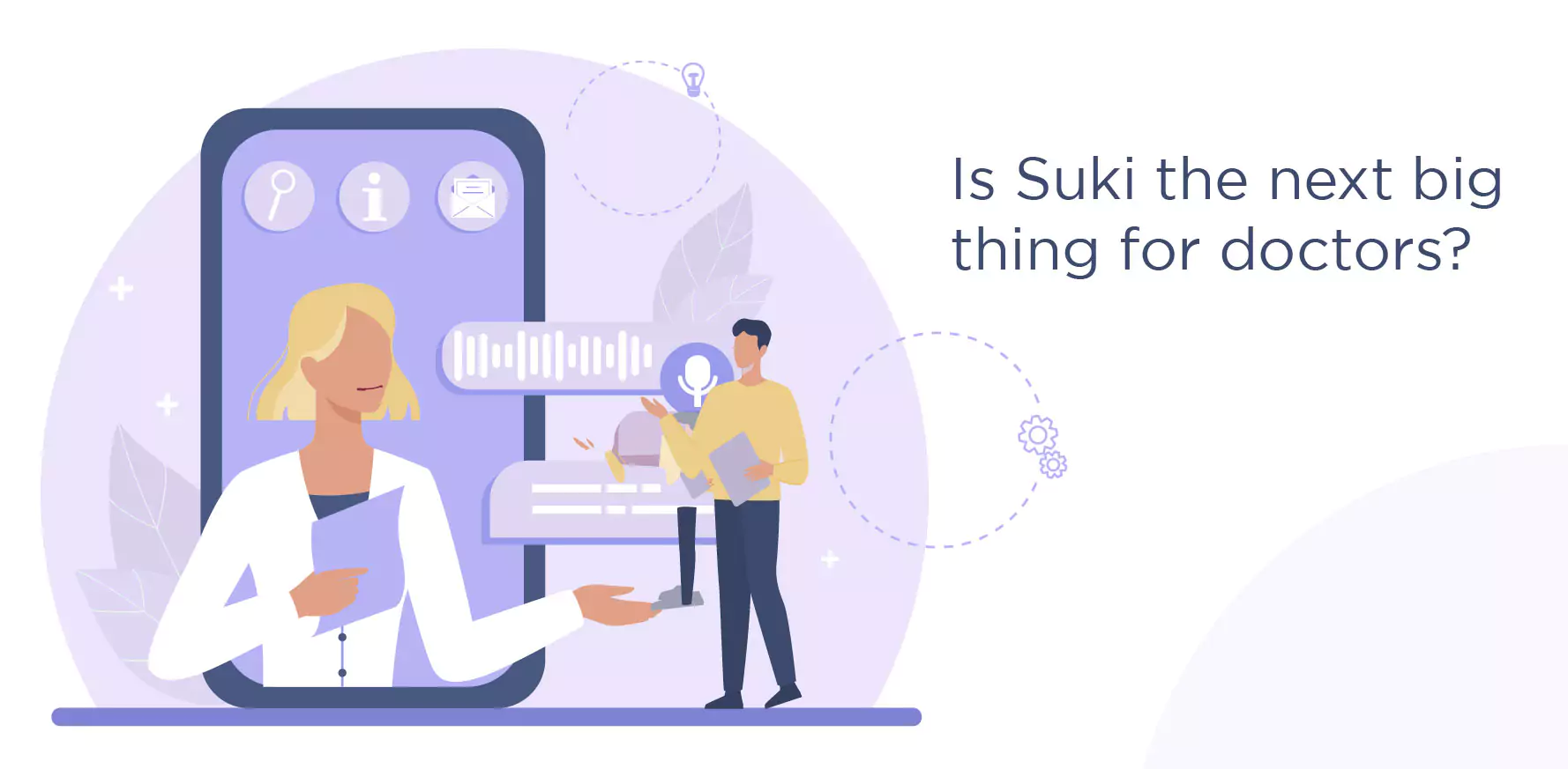 Is Suki the next big thing for doctors?