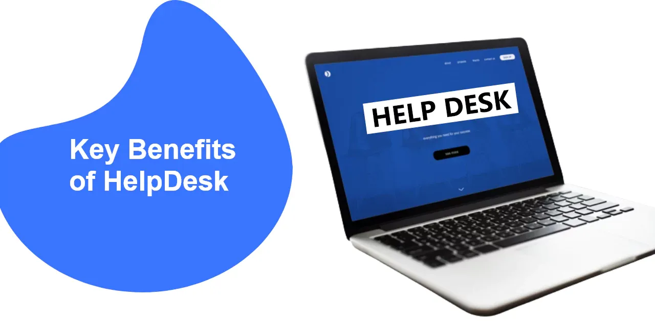 Key Benefits of HelpDesk