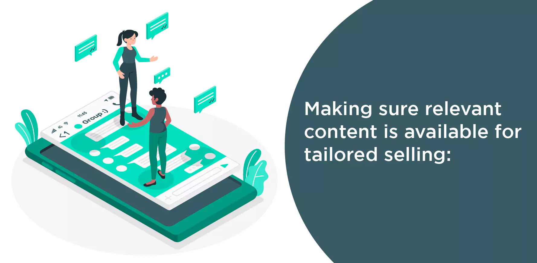 Making sure relevant content is available for tailored selling: