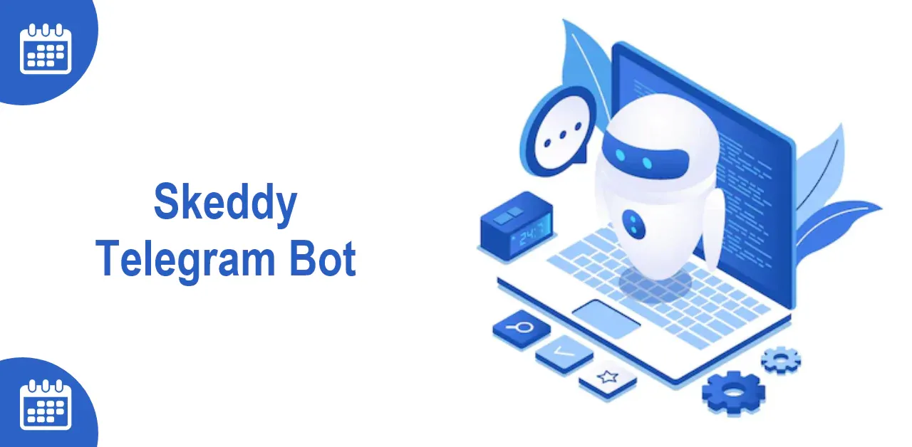 The Skeddy Telegram Bot - A Simple Reminder Tool (@skeddybot)