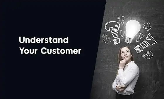 Understanding your Customers