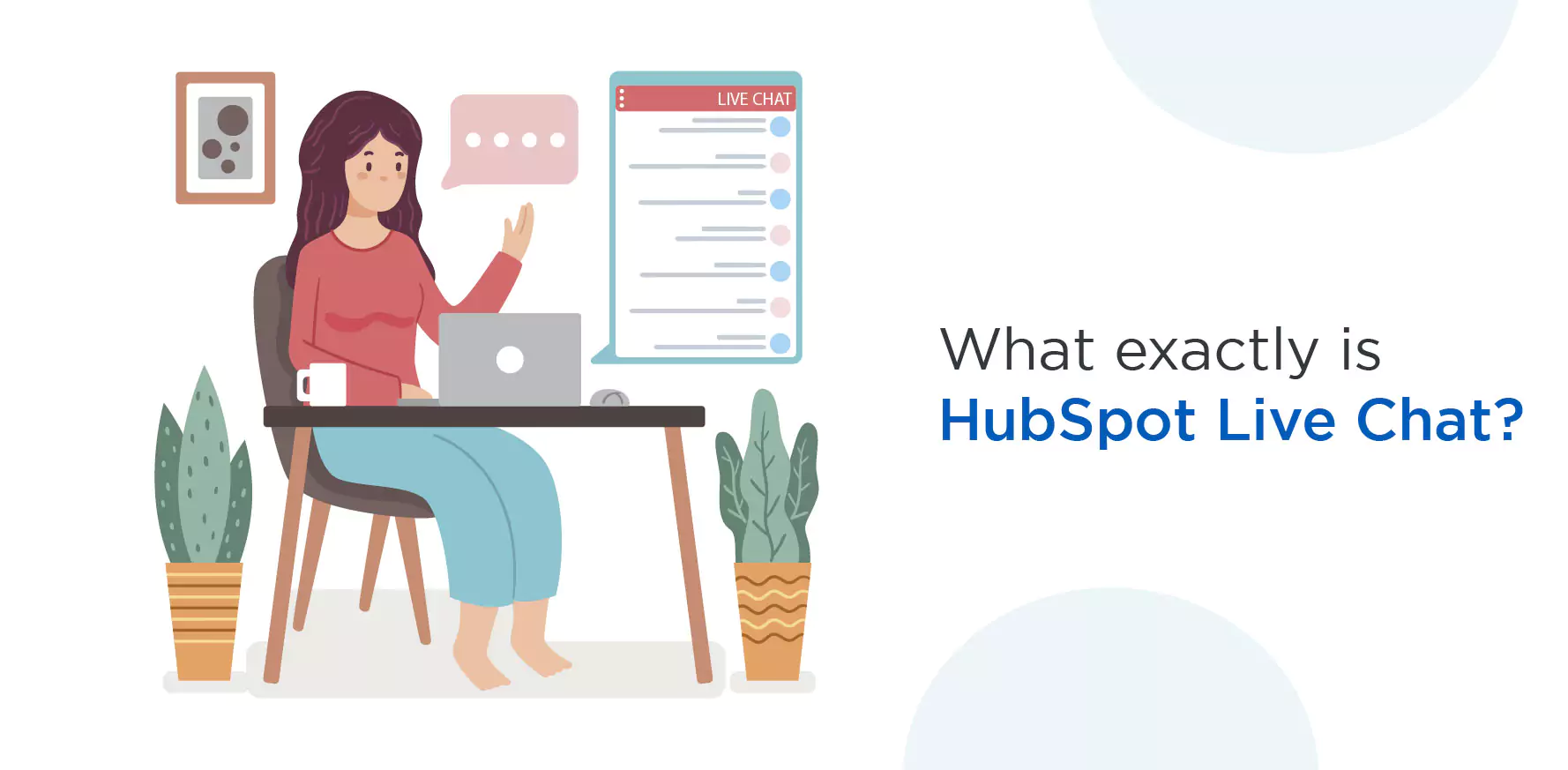 What exactly is HubSpot Live Chat?
