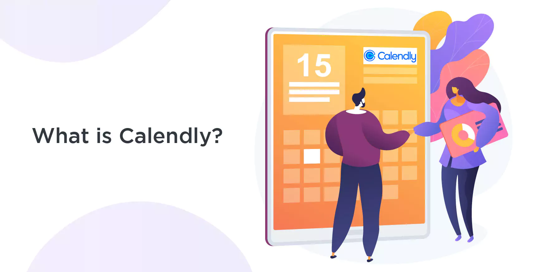 What is Calendly?