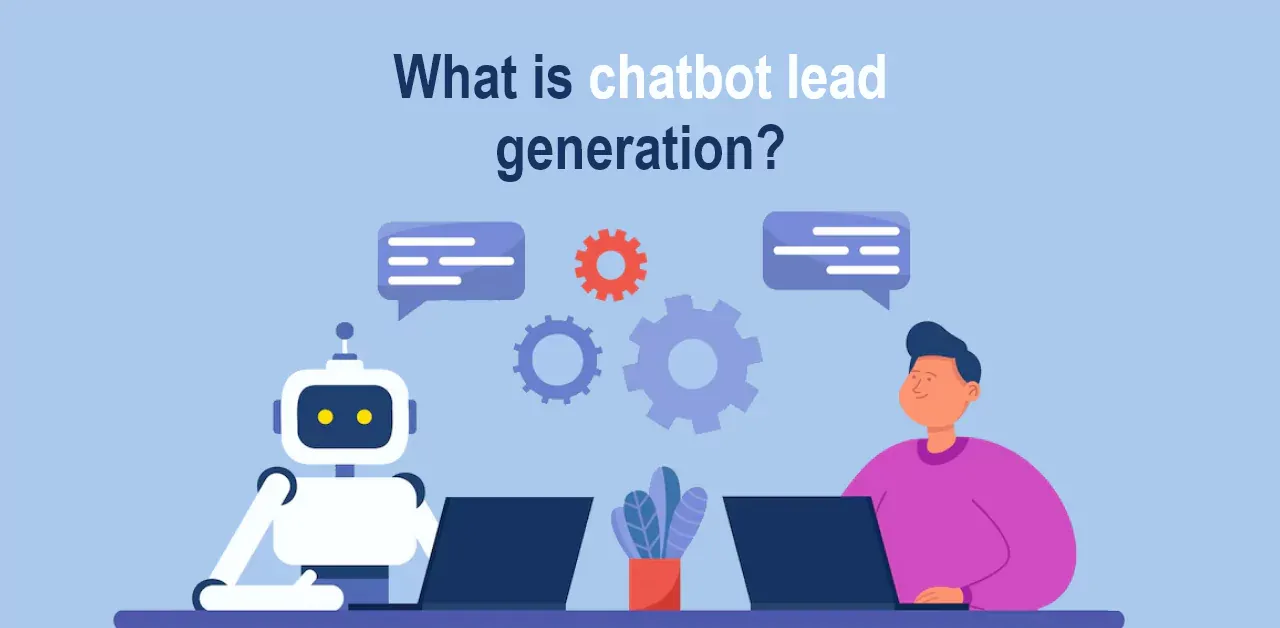 What is chatbot lead generation?