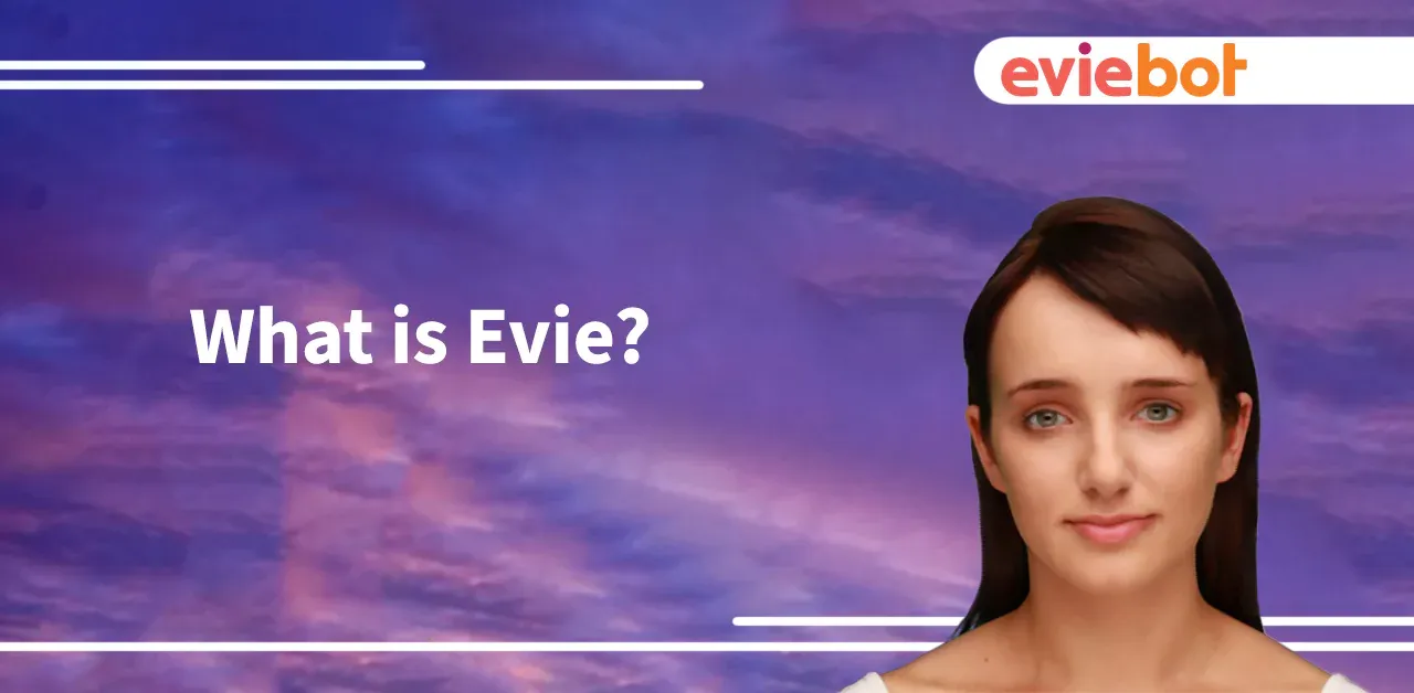 What is Evie?