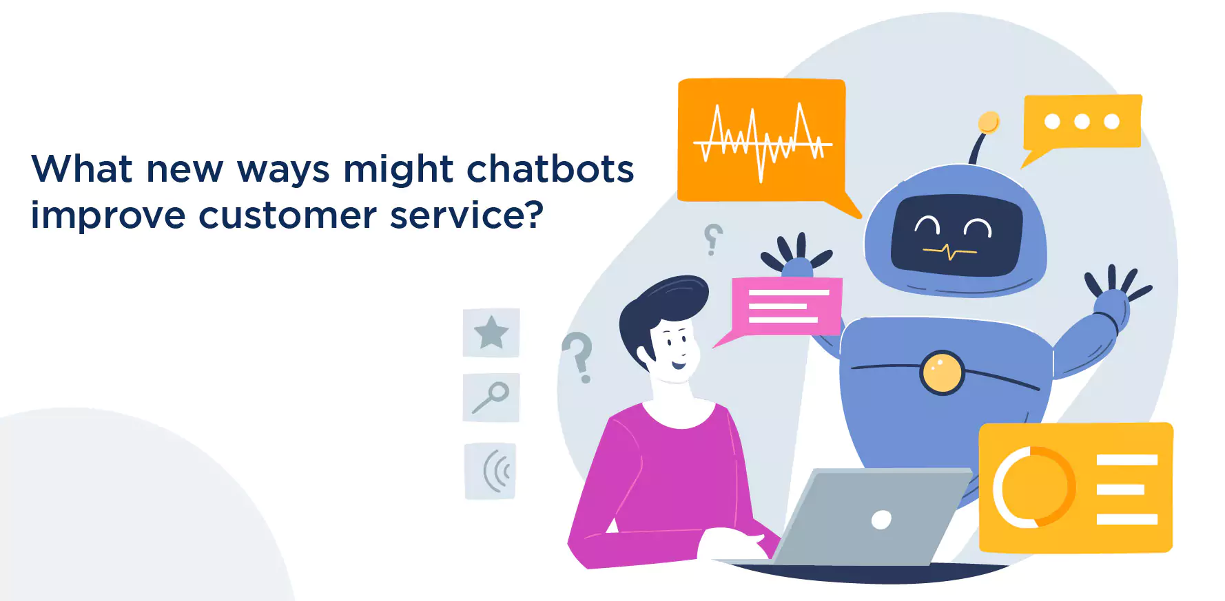 What new ways might chatbots improve customer service?