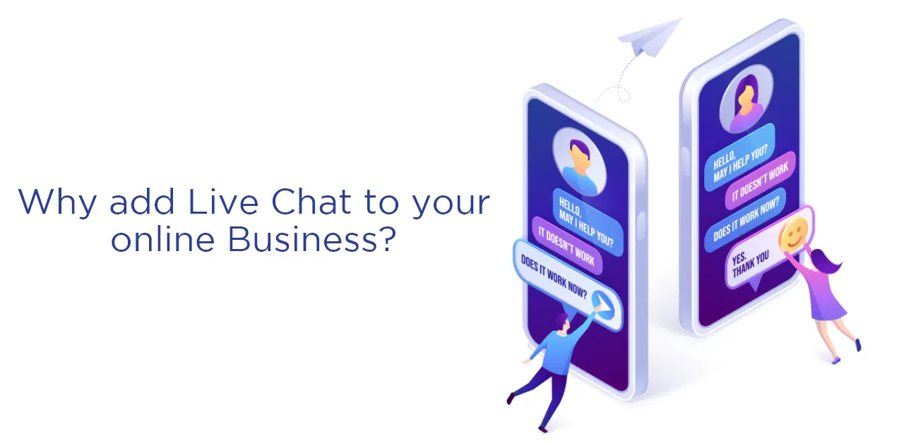 Why add live chat to your online business?