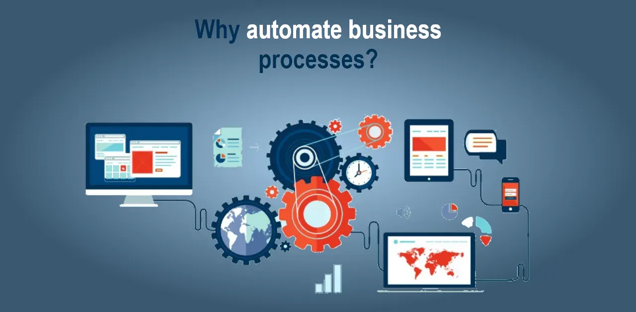Why automate business processes?