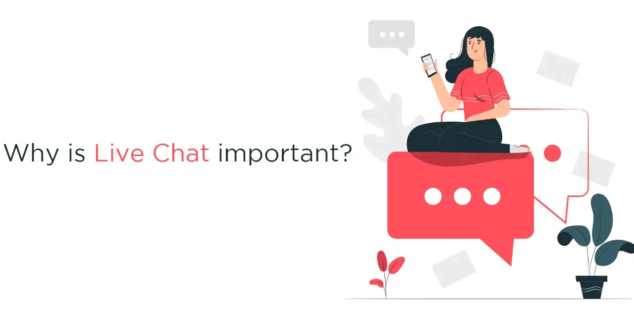 Why is Live Chat important?