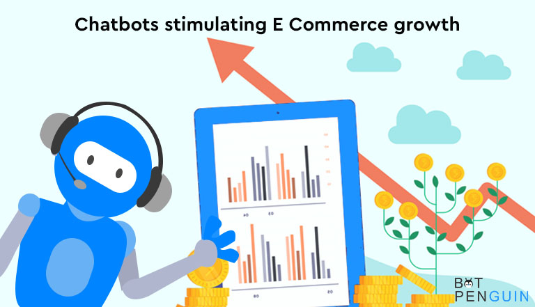 Chatbots stimulating ecommerce growth