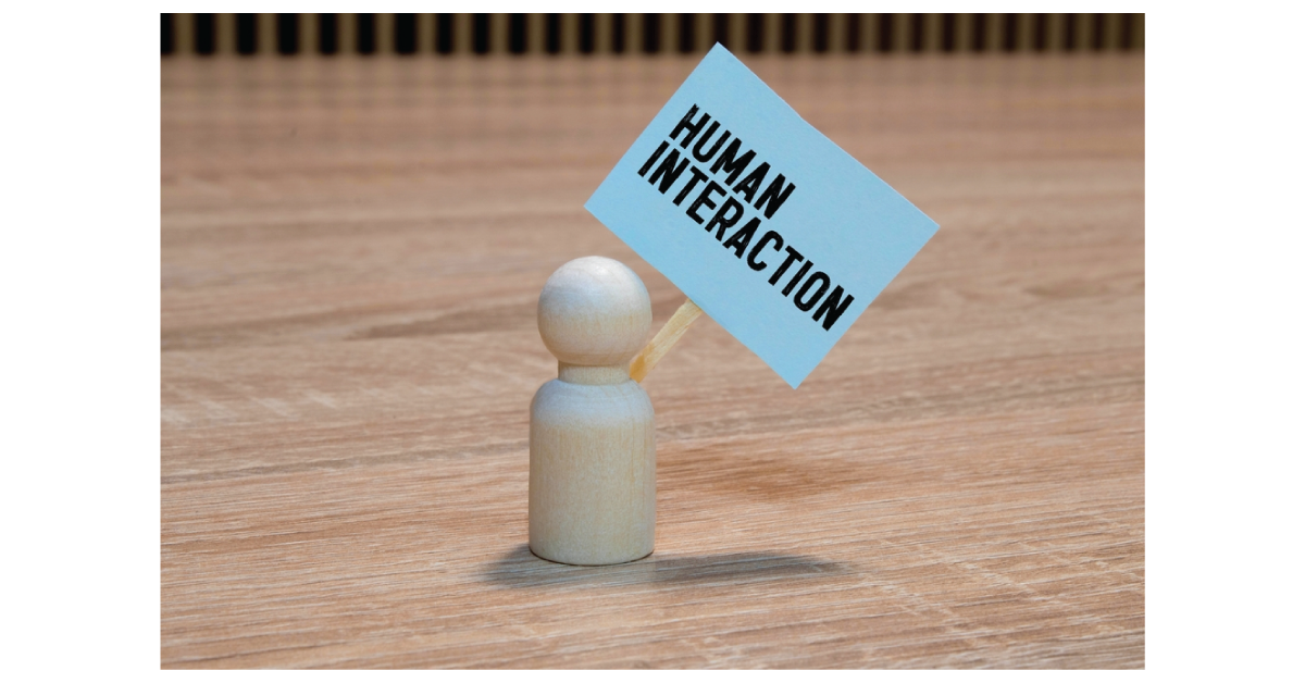 Focus-on-human-interaction