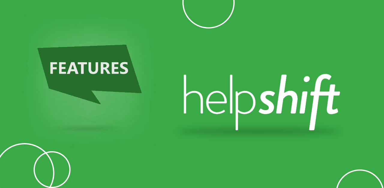 Helpshift Top Features