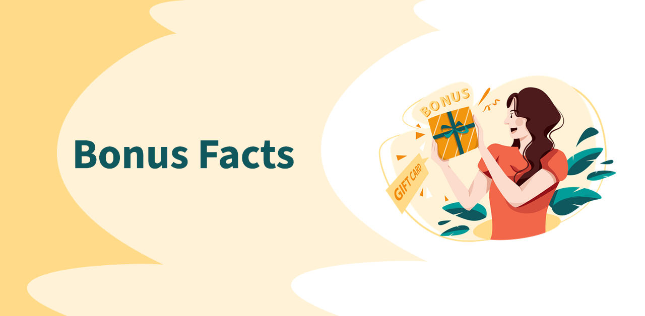 Bonus Facts