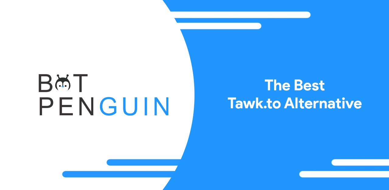 BotPenguin - The Best Tawk.to Alternative