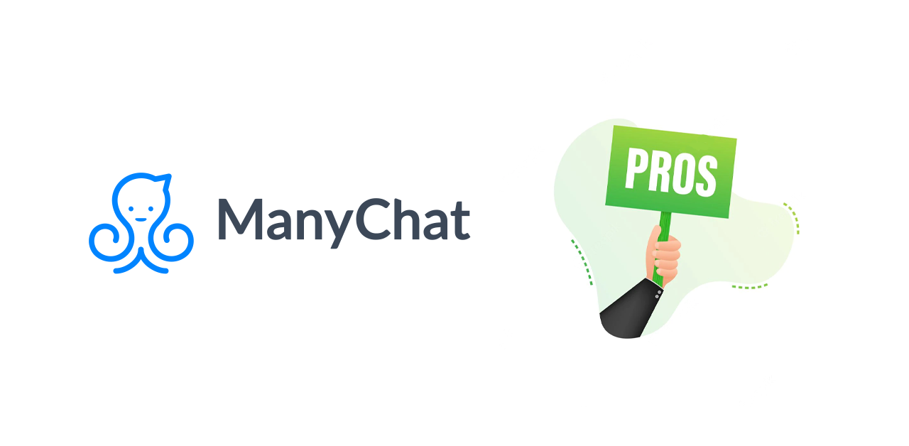 ManyChat Pros