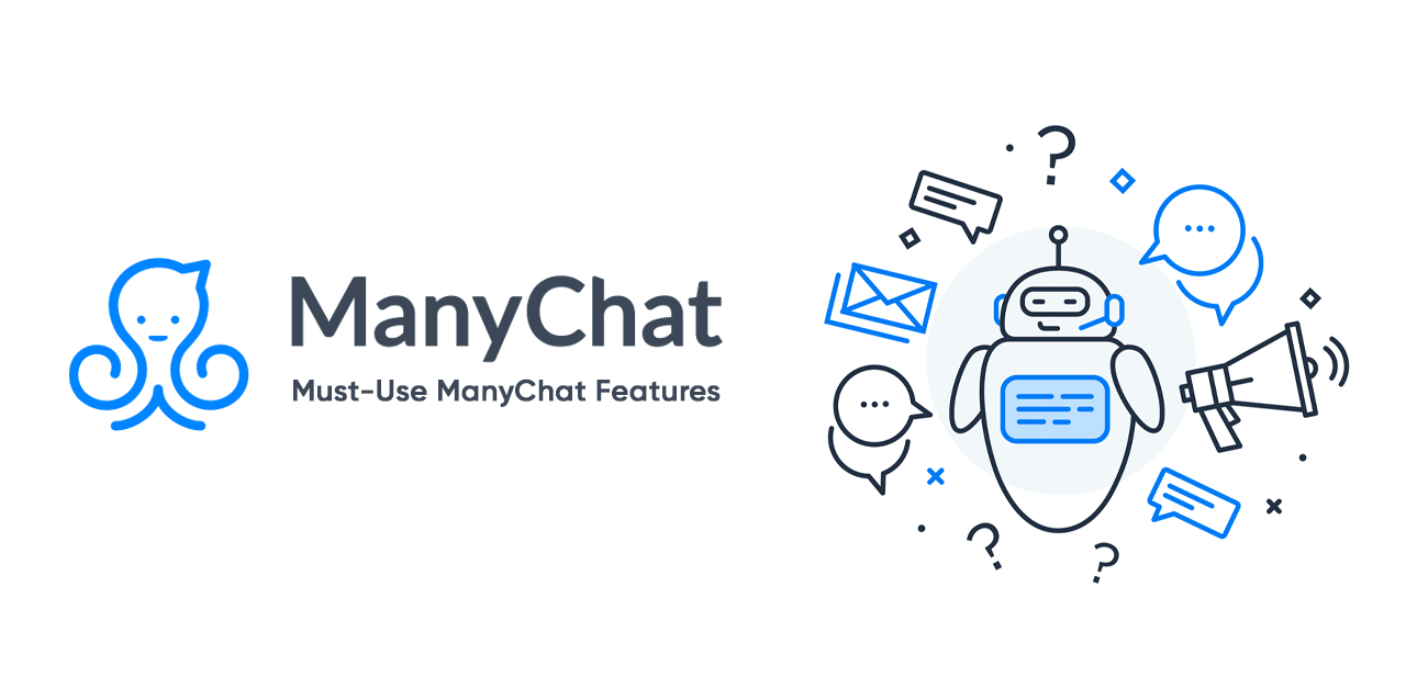 ManyChat Tutorial Must-Use ManyChat Features