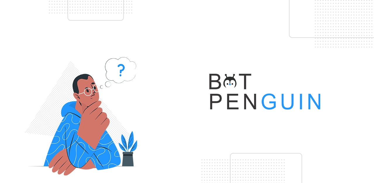 What is BotPenguin?