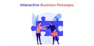 Interactive Business Messages