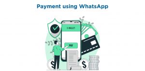 Payment using WhatsApp